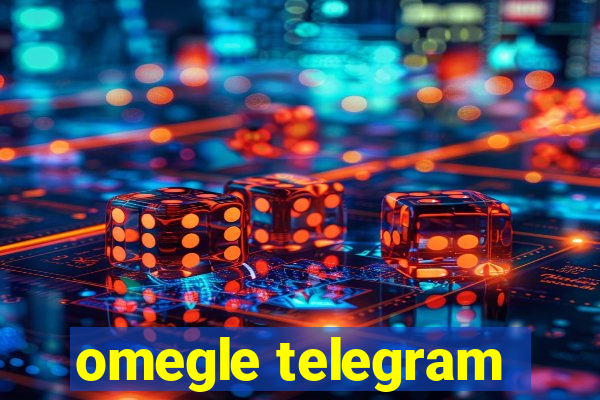 omegle telegram